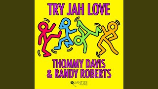 Thommy Davis Ft Randy Roberts - Try Jah Love (Mr. Showtyme & Dj Spen's Afro Centric Mix) video