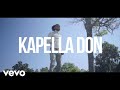 Kapella Don Escape Official Video