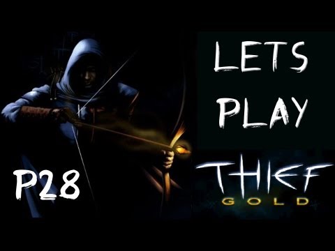 Viewer's Choice! - Let's Play Thief (1998) - P28