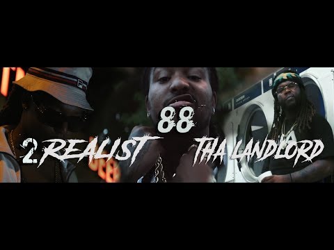 2 Realist x Tha LandLord - 88 [ Directed by Lonnie Thomas III ]