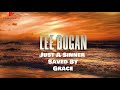 Lee Bogan - Just A Sinner Saved By Grace