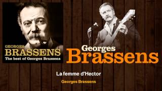 Georges Brassens - La femme d'Hector