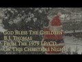 god bless the children b.j. thomas  (from 1979)