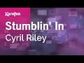 Stumblin In Cyril Riley Karaoke Version KaraFun