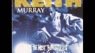 Keith Murray - Take It To The Streetz