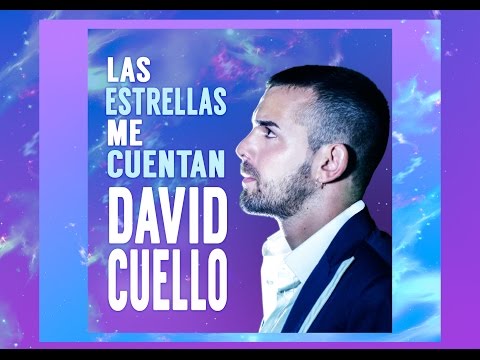David Cuello – Las Estrellas Me Cuentan (Lyrics)