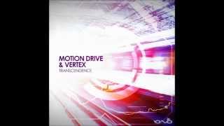 Motion Drive & Vertex - Transcendence