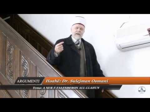Prof.Asc.Dr: Sulejman Osmani - A nuk e falenderoni All-llahun?