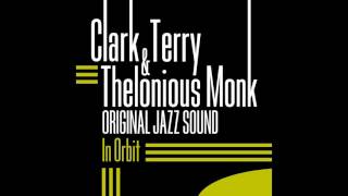 Clark Terry, Thelonious Monk, Sam Jones, Philly Joe Jones - Very Near Blue