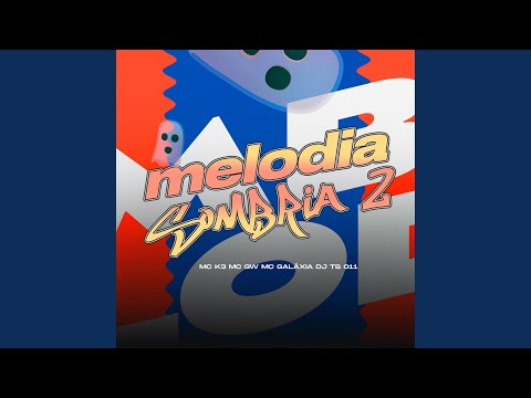 MELODIA SOMBRIA 2