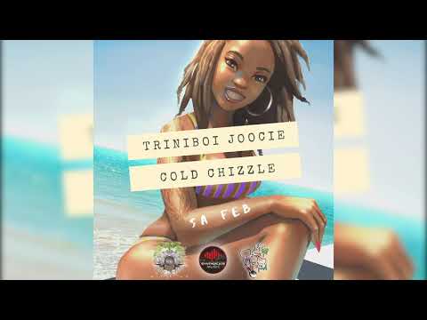 Triniboi Joocie Ft. Cold Chizzle - Sa Feb (Audio)