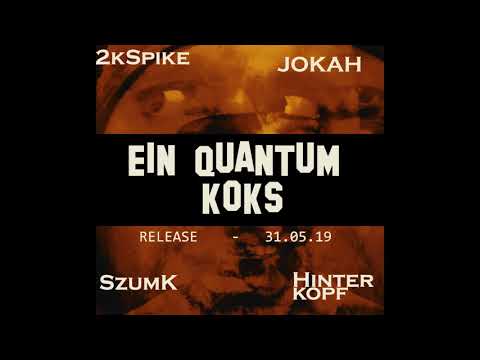 (TEASER) Ein Quantum Koks - 2Spike feat. SzumK, Jokah & Hinterkopf