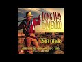 Roger Creager - "Good Old Days Mexico" - Official Audio