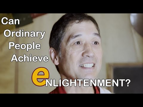Can Ordinary People Achieve Enlightenment? | The Truth About Samsara
