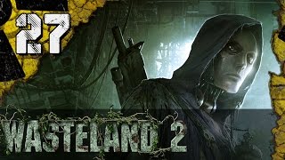 Mr. Odd - Let's Play Wasteland 2 - Part 27 - Kill Me