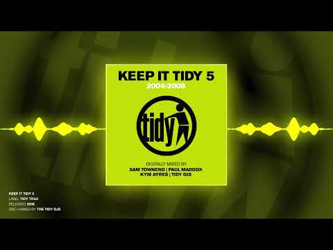 Keep It Tidy 5 (Disc 4) - Mixed By The Tidy DJs