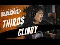 Tower Radio - Thirds - Clingy