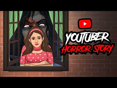 YouTuber Horror Story | Hindi Horror Stories | डरावनी कहानी | Khooni Monday E161 🔥🔥🔥