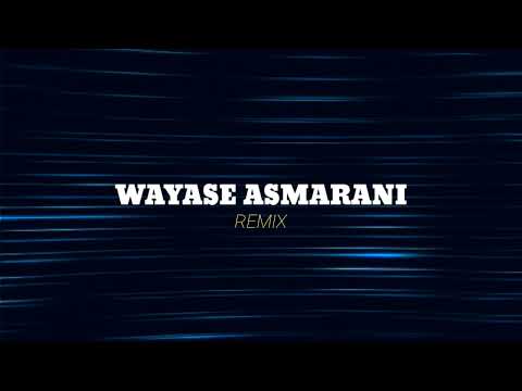 WAYASE ASMARANI ( STVNDLhiano Remix )