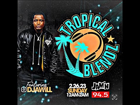 Tropical Blendz Show @JAMN945Boston w/ @dj4eign