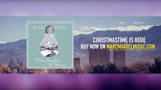 Marc Martel - All I Want For Christmas Is You + Christmastime Is Here