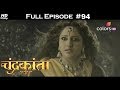 Chandrakanta - Full Episode 94 - With English Subtitles