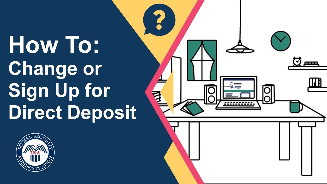 How To: Change or Sign Up for Direct Deposit