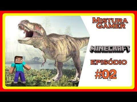 Minecraft - Em Busca Dos Dinossauros - Episódio 02