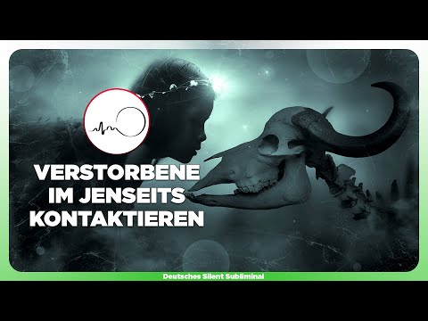 🎧 MIT VERSTORBENEN KOMMUNIZIEREN & KONTAKT AUFNEHMEN - MIT TOTEN SPRECHEN & SCHREIBEN