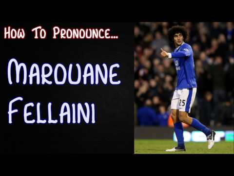 How to Pronounce Marouane Felliani