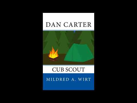 Dan Carter: Cub Scout by Mildred A. Wirt — free full audiobook