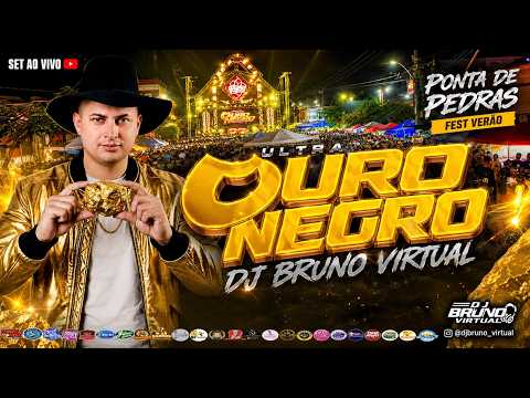 SET AO VIVO ULTRA OURO NEGRO EM (PONTA DE PEDRAS) 2026 - DJ BRUNO VIRTUAL