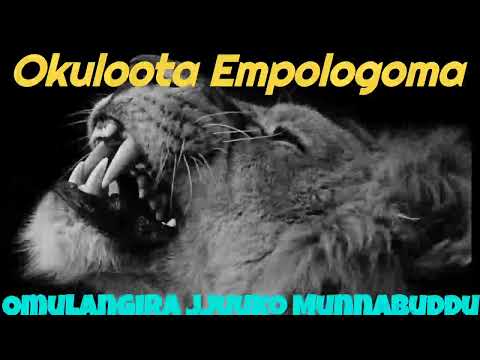 Okuloota Empologoma - Omulangira Jjuuko Munnabuddu