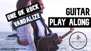 ONE OK ROCK - Vandalize || Guitar Play Along TAB