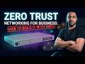 Zero Trust Networking For Business How To Build It With UniFi
