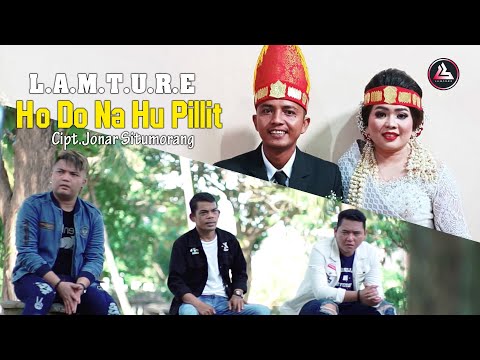 LAMTURE ~ HO DO NA HUPILLIT || Lagu Batak Terbaru 2022 || Official Music Vidio