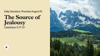 The Source of Jealousy - Daily Devotions