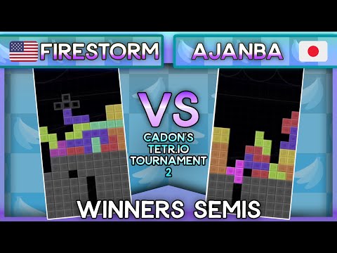 Cadon's Tetr.io Tournament 2 - Ajanba Vs. FireStorm - Winners Semis
