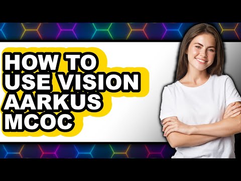 How to Use Vision Aarkus Mcoc (only Way)