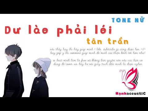 Dư Lào Phải Lói - Tân Trần | Beat Acoustic Karaoke