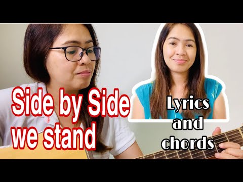 SIDE BY SIDE (we stand) cover Lyrics with chords