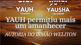 YAUH permitiu mais um amanhecer