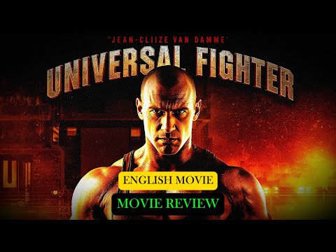 Van Damme Is UNIVERSAL FIGHTER