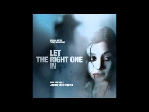 Let the right one in Vpusti Menya - Let The Right One In OST 2008