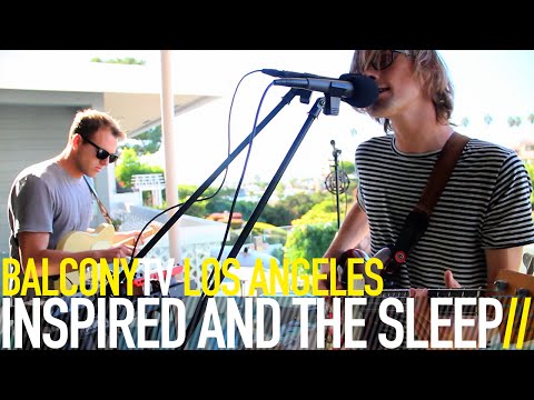 INSPIRED AND THE SLEEP - IN MY LABYRINTH MIND (BalconyTV)