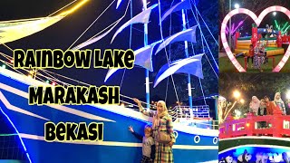 RAINBOW LAKE MARAKASH - BEKASI 2022