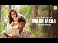 Gajendra Verma - Mann Mera (Original Version) | Official HD Music Video