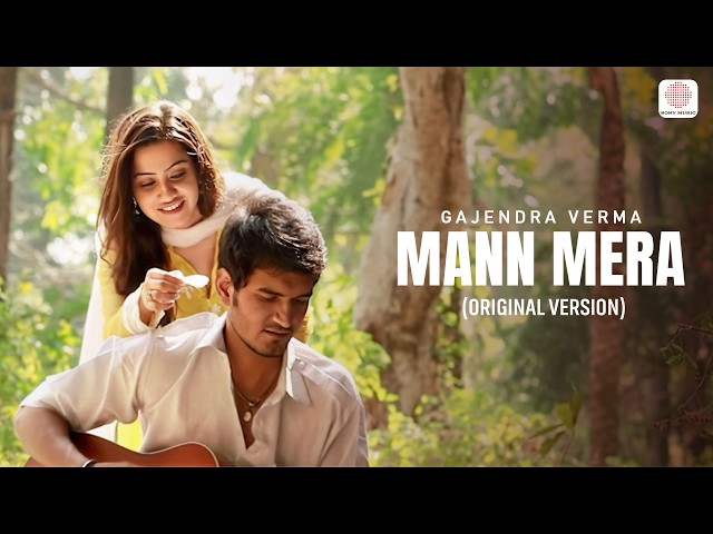 Mann Mera Lyrics English Translation – Gajendra Verma | Original Version