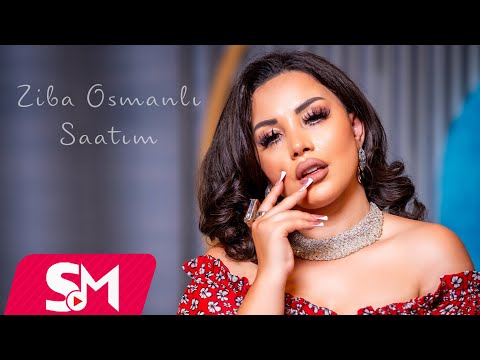 Ziba Osmanlı - Saatım 2025