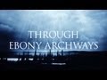 Dark tranquillity - Through Ebony Archways 